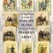 One Hundred &amp; Fifteen Uniform Plates of The Famous Prussian Army - OMNIBUS EDITION: Under Frederick the Great, Frederick William IV &amp; Prince Regent Wi