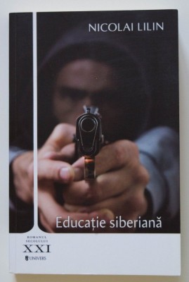 Nicolai Lilin - Educație siberiană foto