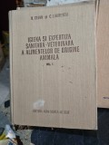 Igiena și expertiza sanitară-veterinară a alimentelor de origine animală vol. I - B. Celan și C. Laurescu