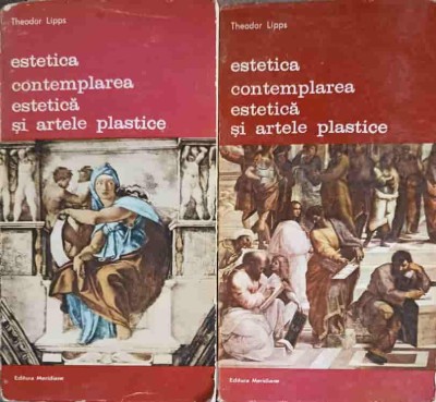 ESTETICA CONTEMPLAREA ESTETICA SI ARTELE PLASTICE VOL.1-2-THEODOR LIPPS foto