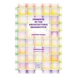 Cumpara ieftin Figments Of The Architectural Imagination