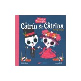 Medias Naranjas: El Catrin &amp; La Catrina: A Bilingual Book