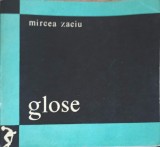 Glose - Mircea Zaciu, Dacia, 1970, Romana, Beletristica, Roman, 230 pagini, Necartonata