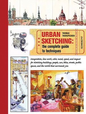 Urban Sketching: The Complete Guide to Techniques foto