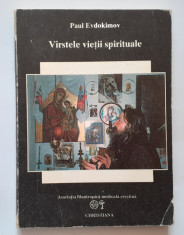 Paul Evdokimov - Varstele Vietii Spirituale (poze cuprins ) foto