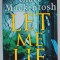 LET ME LIE by CLARE MACKINTOSH , 2019