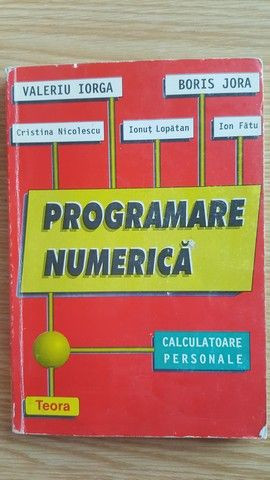 Programare numerica. Calculatoare personale- V.Iorga, B.Jora, C.Nicolescu