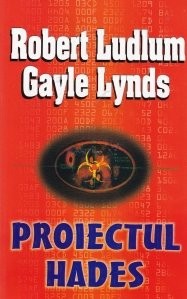 Robert Ludlum - Proiectul Hades foto