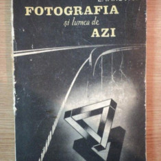 FOTOGRAFIA SI LUMEA DE AZI de E. IAROVICI , 1989