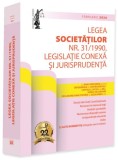 Legea societăților nr. 31/1990. Legislație conexă și jurisprudență (Februarie 2026) - Paperback brosat - *** - Universul Juridic