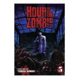 Hour of the Zombie Vol. 5