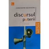 Constantin Salavastru - Discursul puterii (Editia: 2009)