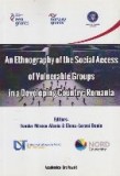 An Ethnography of the Social Groups in a Developing Country: Romania