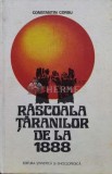 Cumpara ieftin Rascoala taranilor de la 1888 - 1978 - Constantin Corbu (S159)
