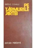 Bradut Covaliu - Pe tarmurile artei (Editia: 1977)