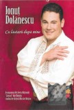 Casetă audio Ionuț Dolănescu &lrm;&ndash; Cu Lăutarii După Mine, originală