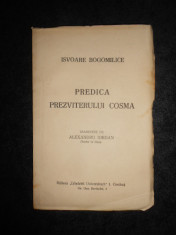 ISVOARE BOGOMILICE. PREDICA PREZVITERULUI COSMA (1938, prima editie) foto