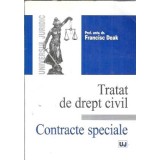 Tratat de drept civil. Contracte speciale - Francisc Deak