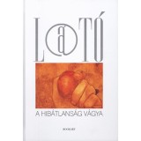 A hib&aacute;tlans&aacute;g v&aacute;gya - A L&aacute;t&oacute; n&iacute;v&oacute;d&iacute;jai 1991-2009 - Szab&oacute; R&oacute;bert Csaba