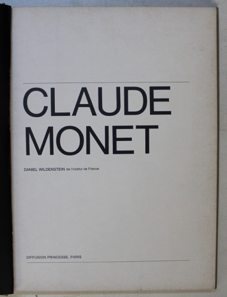 LES IMPRESSIONNISTES , CLAUDE MONET , COLLECTION DIRIGEE par DANIEL WILDENSTEIN , 1974