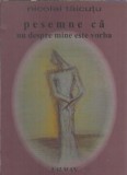 Pesemne ca nu despre mine este vorba - Nicolai Taicutu