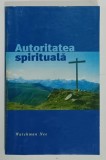 AUTORITATEA SPIRITUALA de WATCHMAN NEE , 1997
