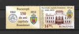 ROMANIA 2012 - 150 DE ANI - BUCURESTI, VINIETA 2, MNH - LP 1930b, Nestampilat