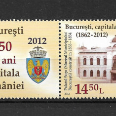 ROMANIA 2012 - 150 DE ANI - BUCURESTI, VINIETA 2, MNH - LP 1930b