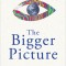 The Bigger Picture: How Psychedelics Can Help Us Make Sense of the World