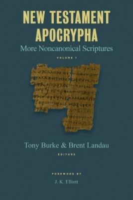 New Testament Apocrypha: More Noncanonical Scriptures foto