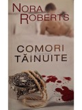 Nora Roberts - Comori tainuite (Editia: 2011)