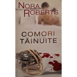 Nora Roberts - Comori tainuite (Editia: 2011)