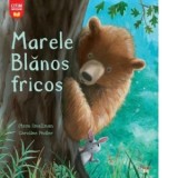 Marele Blanos fricos - Steve Smallman, Caroline Pedler