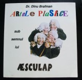 Dr. Dinu Brafman - Artele plastice sub semnul lui Aesculap
