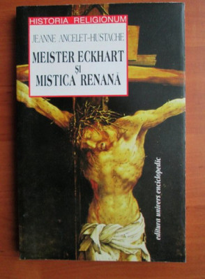Meister Eckhart si mistica renana - Jeanne Ancelet-Hustache foto