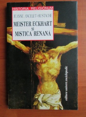 Meister Eckhart si mistica renana - Jeanne Ancelet-Hustache foto