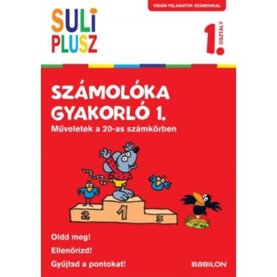 Suli Plusz Sz&amp;aacute;mol&amp;oacute;ka gyakorl&amp;oacute; 1. - Műveletek a 20-as sz&amp;aacute;mk&amp;ouml;rben - Birgit Fuchs foto