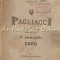 Pagliacci. Drama In Two Acts. Coro - R. Leoncavallo