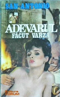 San Antonio - Adevarul facut varza foto