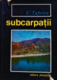 Cumpara ieftin Subcarpații și depresiunile marginale ale Transilvaniei - 1966 - Victor Tufescu (XD363)