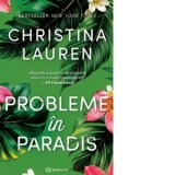 Probleme in paradis - Anca Irina Ionescu, Christina Lauren