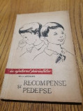 RECOMPENSE SI PEDEPSE - Olga Lazarescu - Didactica si Pedagogica, 1964, 84 p.