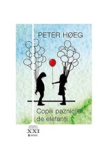 Copiii paznicilor de elefanți- - Peter Hoeg - Univers