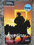 ARGENTINA. NATIONAL GEOGRAPHIC TRAVELER-WAYNE BERNHARDSON, ELISEO MICIU