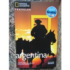 ARGENTINA. NATIONAL GEOGRAPHIC TRAVELER-WAYNE BERNHARDSON, ELISEO MICIU