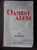 OAMENI ALESI, ROMANII - I. SIMIONESCU VOL.2