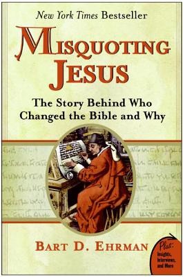 Misquoting Jesus: The Story Behind Who Changed the Bible and Why foto