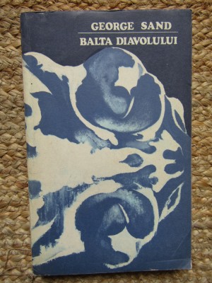GEORGE SAND - BALTA DIAVOLULUI foto