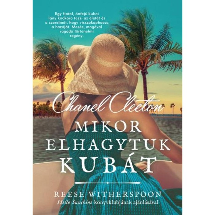 Mikor elhagytuk Kub&aacute;t - Chanel Cleeton
