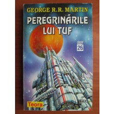 George R. R. Martin - Peregrinarile lui Tuf